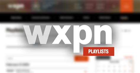 wxpn playlist|WXPN 88.5 FM :: Public Radio from the University of。